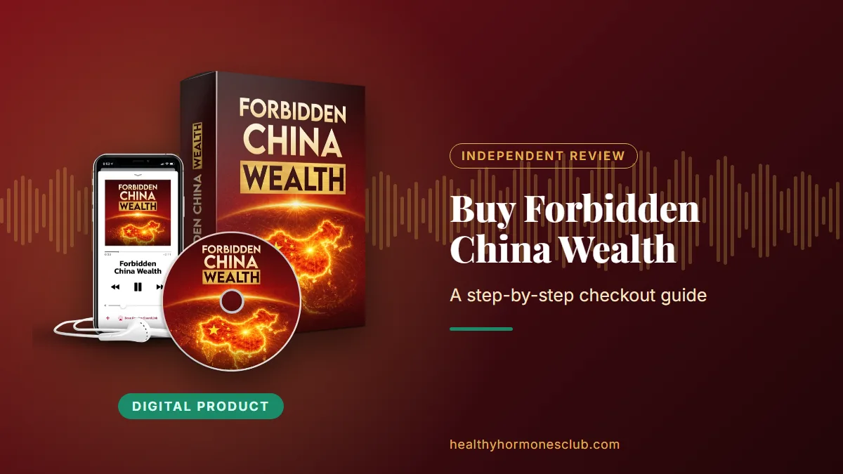 Buy Forbidden China Wealth: Step-by-Step Checkout Guide ($39, 365-Day Guarantee)